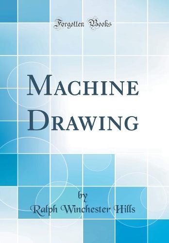 Machine Drawing (Classic Reprint)