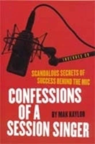 Confessions of a Session Singer