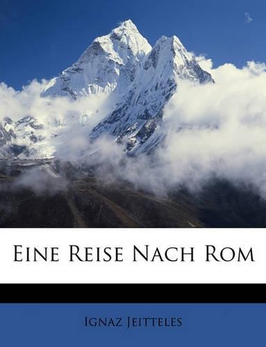 Eine Reise Nach ROM