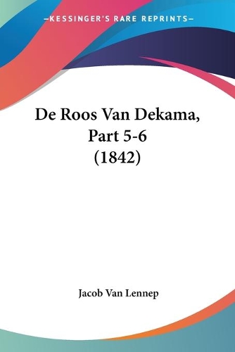 De Roos Van Dekama, Part 5-6 (1842): (Chinese)