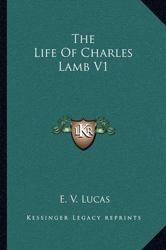 The Life Of Charles Lamb V1: (English)