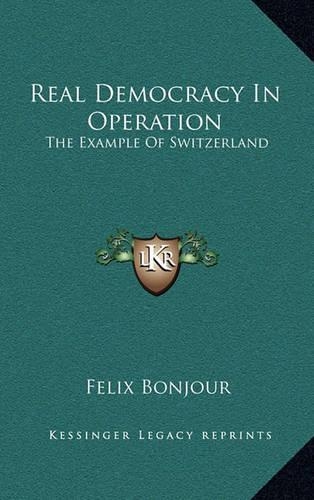 Real Democracy in Operation