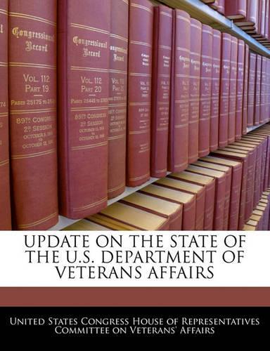 Update on the State of the U.S. Department of Veterans Affairs: (English)