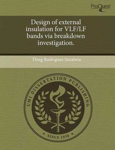 Design of External Insulation for Vlf/LF Bands Via Breakdown Investigation: (English)
