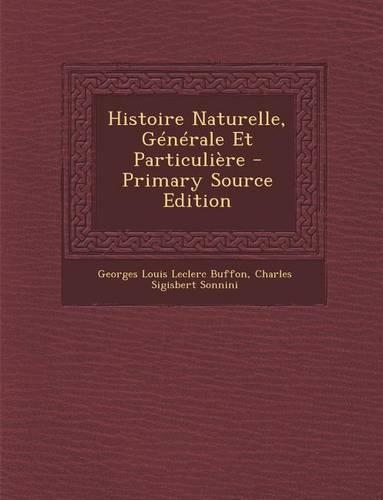 Histoire Naturelle, Generale Et Particuliere