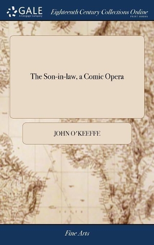 The Son-In-Law, a Comic Opera