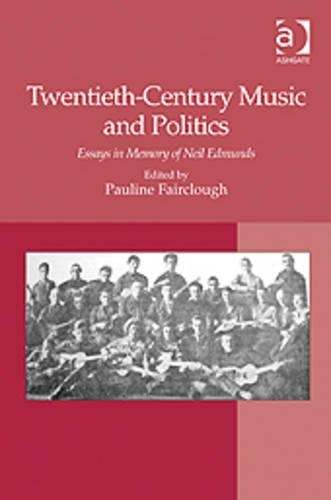 Twentieth-Century Music and Politics