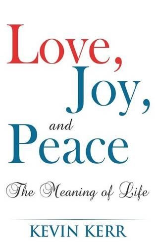 Love, Joy, and Peace