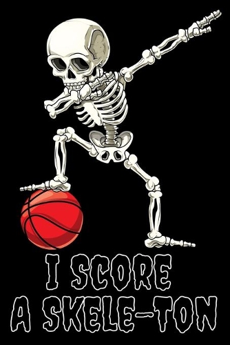 I Score A Skele-Ton