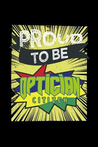 Proud to be optician citizen