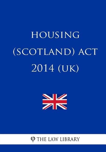Housing (Scotland) ACT 2014 (Uk)