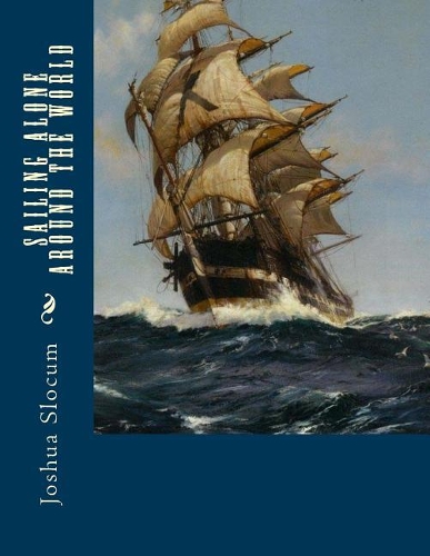 Sailing Alone Around the World: Large Print