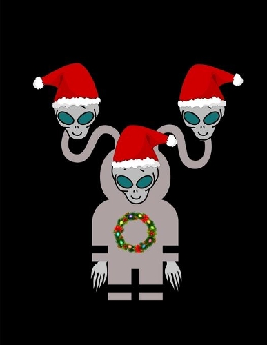 Christmas Santa Claus Alien Notebook Journal 150 Page College Ruled Pages 8.5 X 11