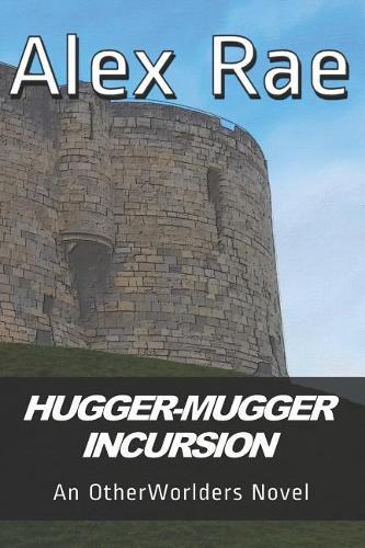 Hugger-Mugger Incursion