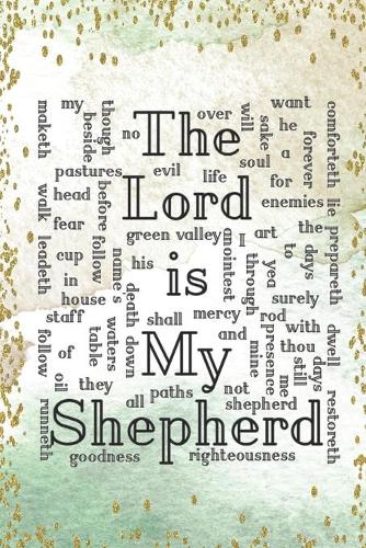 The Lord is My Shepherd