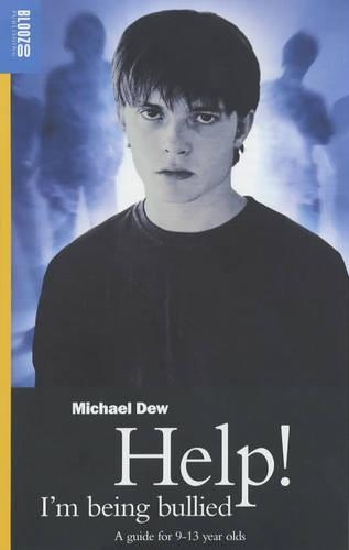 Help! I'm Being Bullied