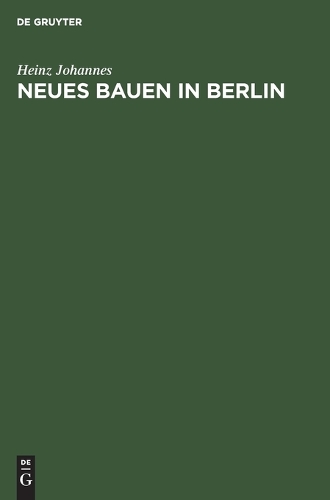 Neues Bauen in Berlin