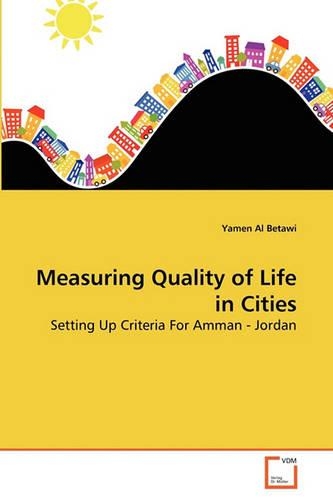 Measuring Quality of Life in Cities