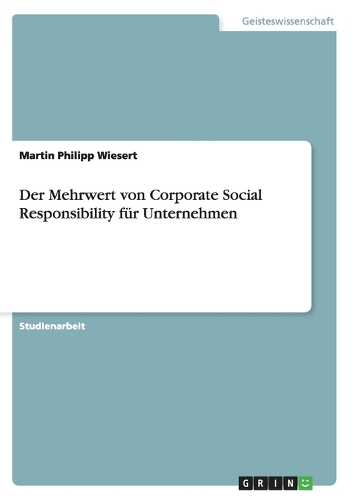 Der Mehrwert von Corporate Social Responsibility für Unternehmen