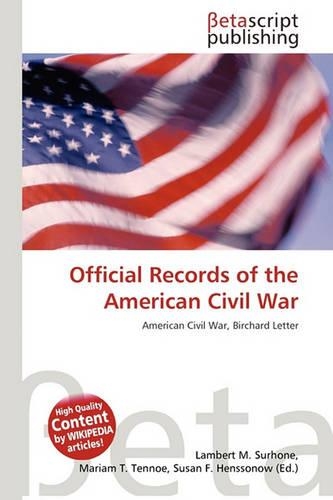 Official Records of the American Civil War