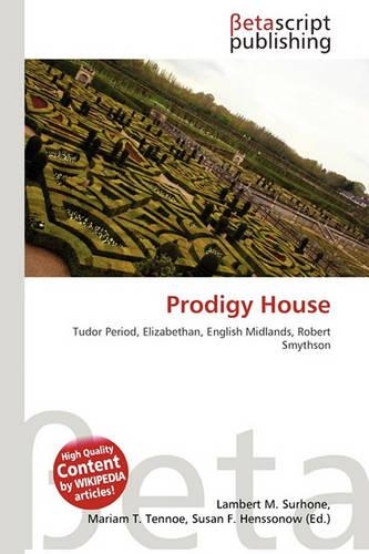 Prodigy House