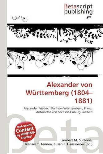 Alexander Von W Rttemberg (1804-1881)