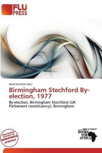 Birmingham Stechford By-Election, 1977