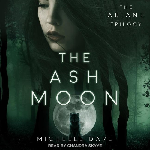The Ash Moon Lib/E