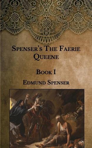Spenser's The Faerie Queene: Book I