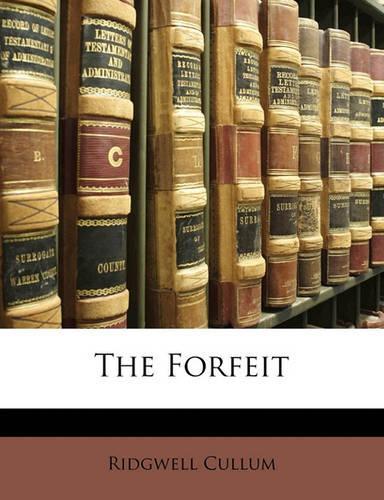 The Forfeit: (English)