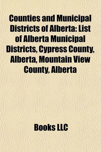Counties and Municipal Districts of Alberta: List of Alberta Municipal Districts(English)
