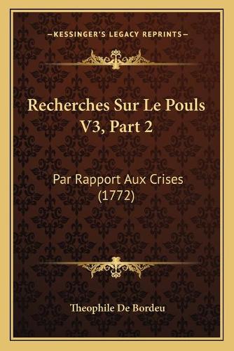 Recherches Sur Le Pouls V3, Part 2
