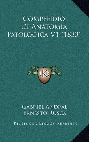 Compendio Di Anatomia Patologica V1 (1833)