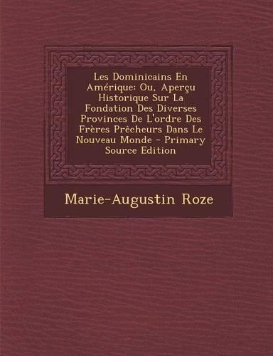 Les Dominicains En Amerique