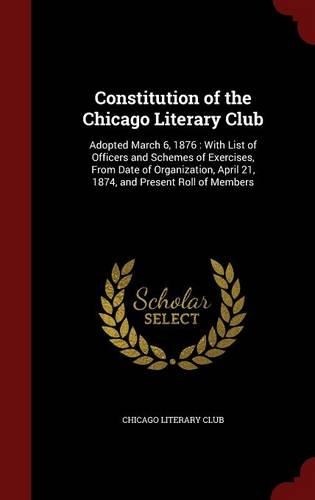 Constitution of the Chicago Literary Club