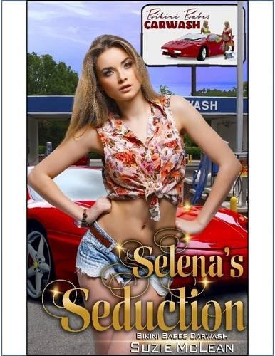 Selena's Seduction