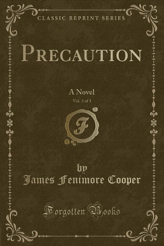 Precaution, Vol. 3 of 3