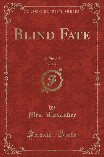 Blind Fate, Vol. 3 of 3