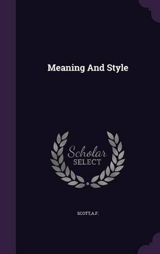 Meaning And Style: (English)