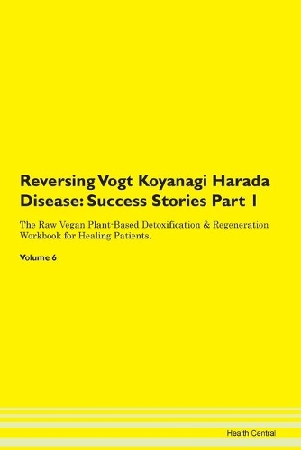 Reversing Vogt Koyanagi Harada Disease