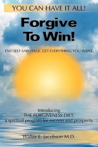 Forgive To Win!