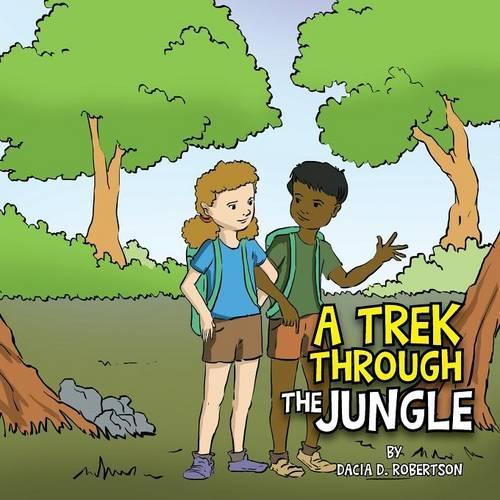 A Trek Through the Jungle: (English)