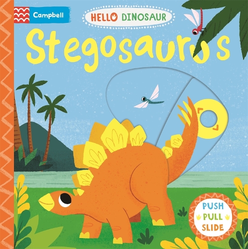 Stegosaurus: A Push Pull Slide Dinosaur Book(3 Hello Dinosaur)