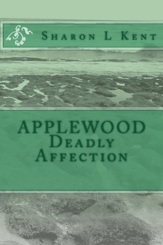 Applewood Deadly Affection: (Applewood)