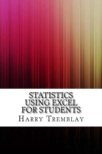 Statistics Using Excel for Students