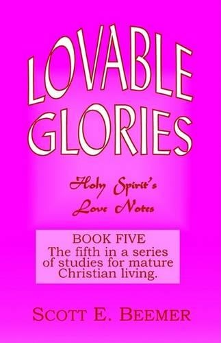 Lovable Glories