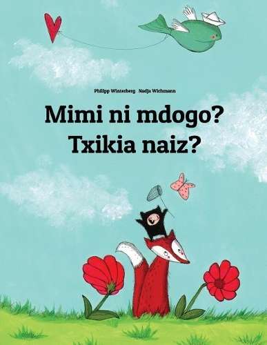 Mimi ni mdogo? Txikia naiz?