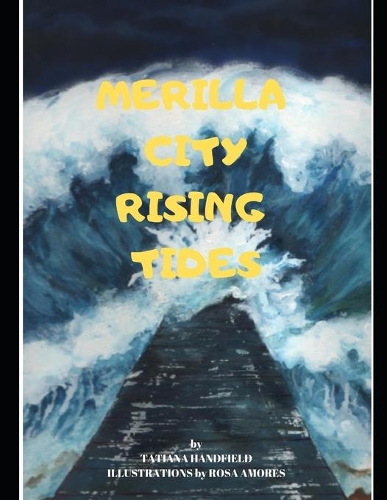 Merilla City Rising Tides