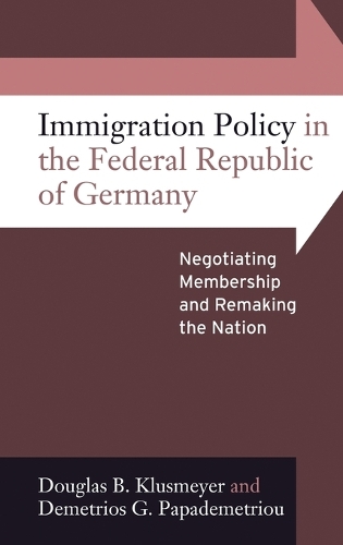 Immigration Policy in the Federal Republic of Germany