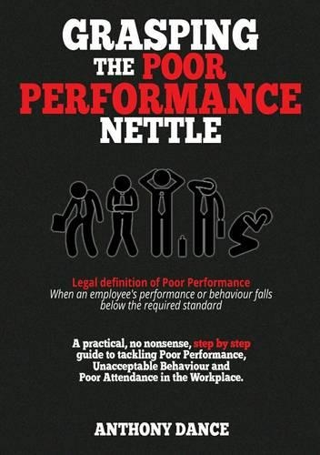 Grasping the Poor Performance Nettle